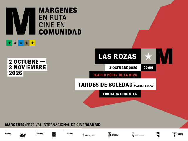 Tardes de Soledad - Festival Márgenes en ruta - Cine en la Comunidad de Madrid