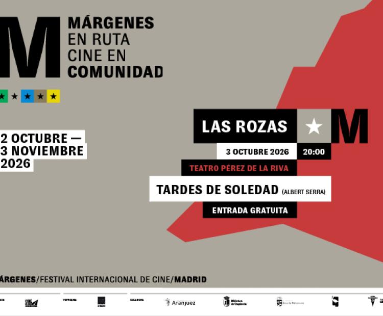 Tardes de Soledad - Festival Márgenes en ruta - Cine en la Comunidad de Madrid